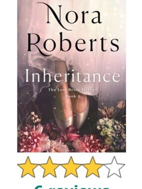 Inheritance: The Lost Bride Trilogy, Book 1 -- Nora Roberts Hardcover